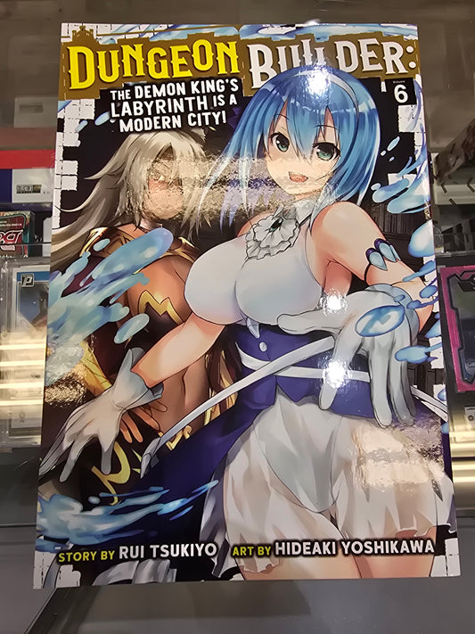 Dungeon Builder: The Demon King's Labyrinth Is A Modern City Vol. 6